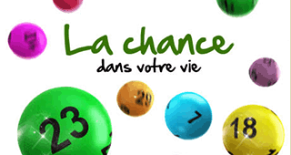 Chance dans votre vie